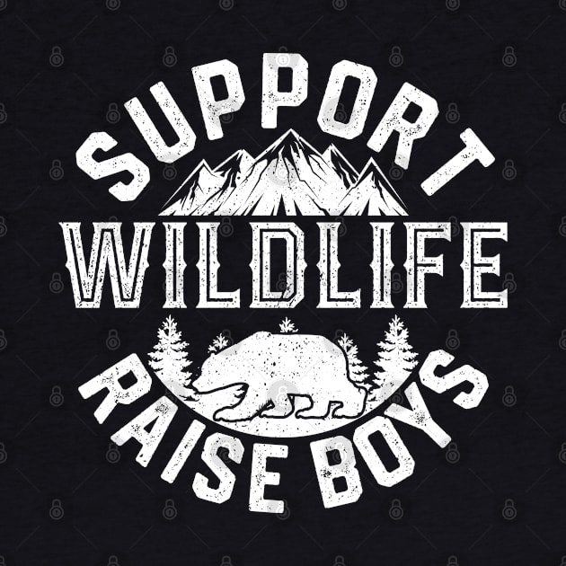 Support Wildlife Raise Boys by trendingoriginals